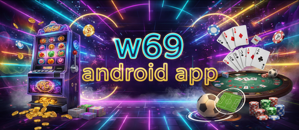 w69 android app